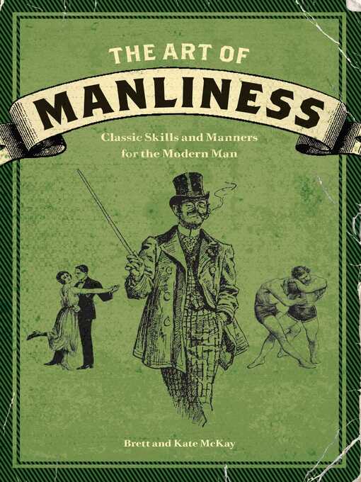 Title details for The Art of Manliness by Brett McKay - Available
